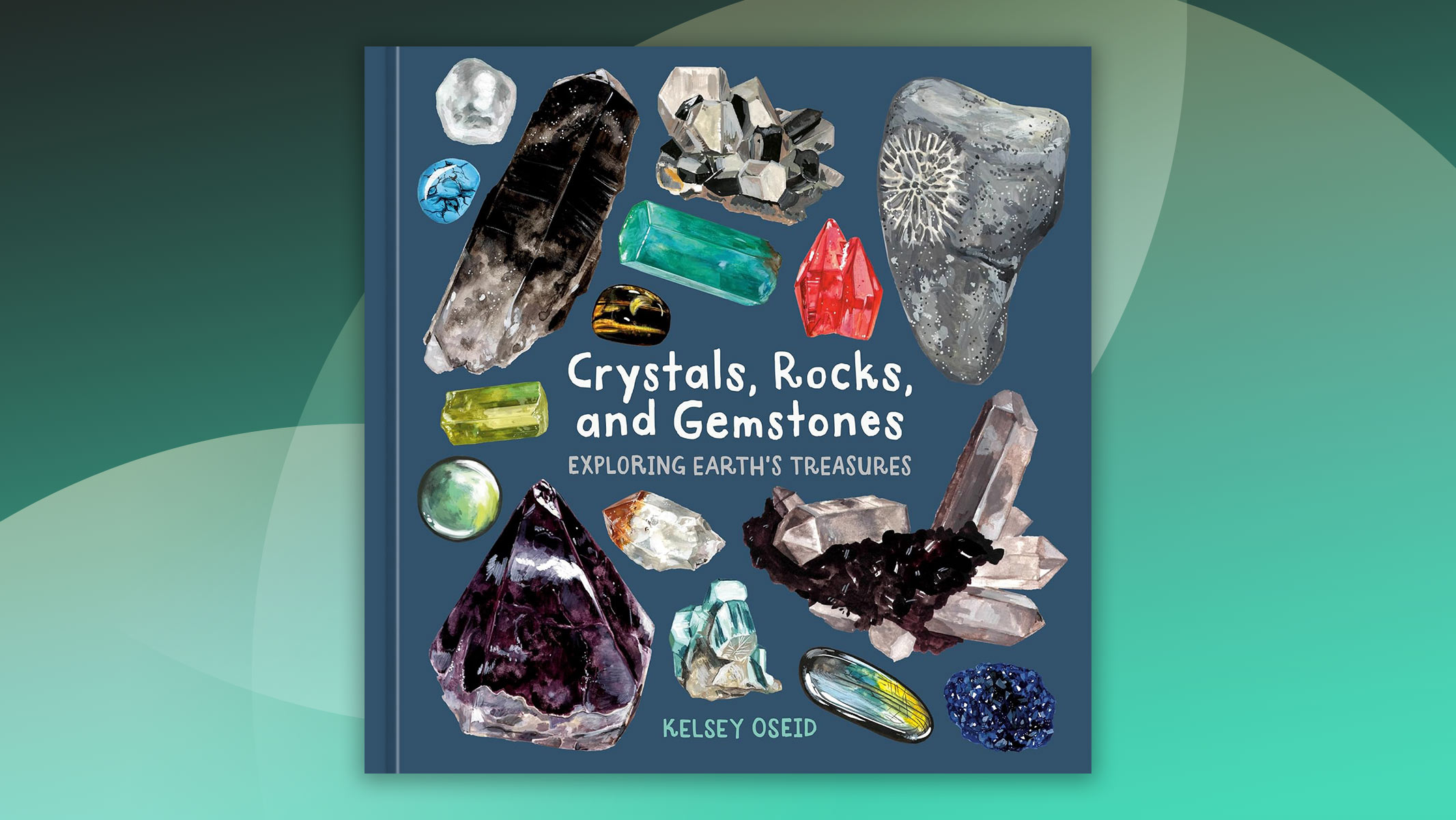 "Crystals, Rocks, and Gemstones: Exploring Earth's Treasures" book cover