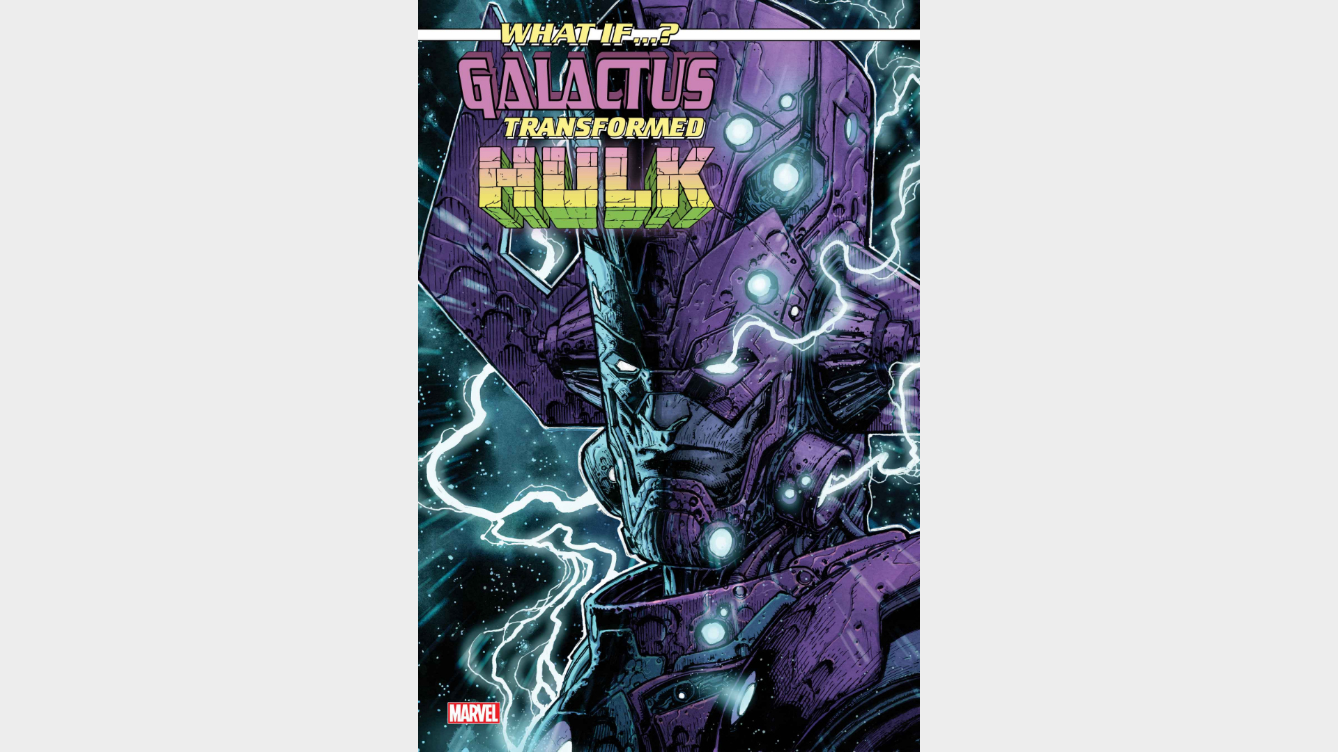 WHAT IF…GALACTUS TRANSFORMED HULK? #1