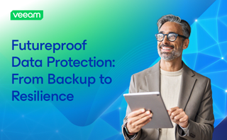 Futureproof Data Protection: From Backup to Resilience