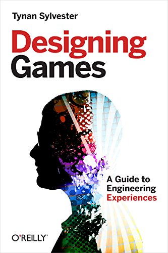 Designing Games: a Guide to Engineering Experiences