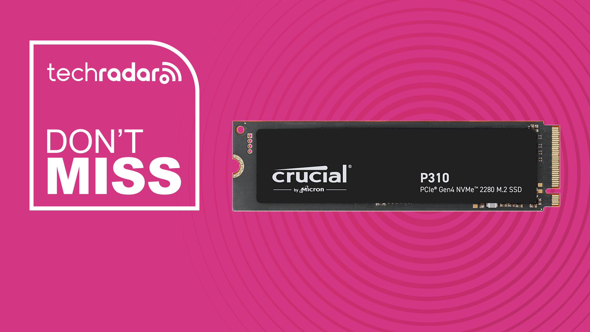 Crucial P310 1TB Internal SSD PCIe Gen 4 x4 NVMe M.2 on pink background with TechRadar don't miss sign