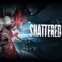 Shattered