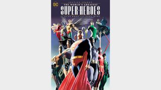 JUSTICE LEAGUE: THE WORLD’S GREATEST SUPERHEROES BY ALEX ROSS & PAUL DINI (2024 EDITION)