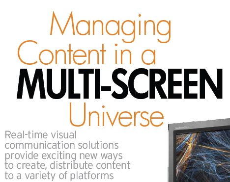 MANAGING CONTENT IN A MULTI-SCREEN UNIVERSE