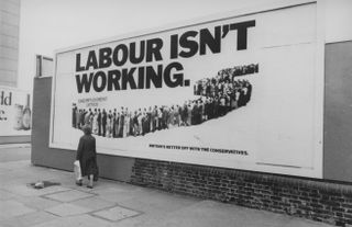 A billboard reading 'Labour Isn't Working', a Conservative Party run advertising campaign designed by the Saatchi & Saatchi advertising agency for the 1979 general election,11th August 1978.