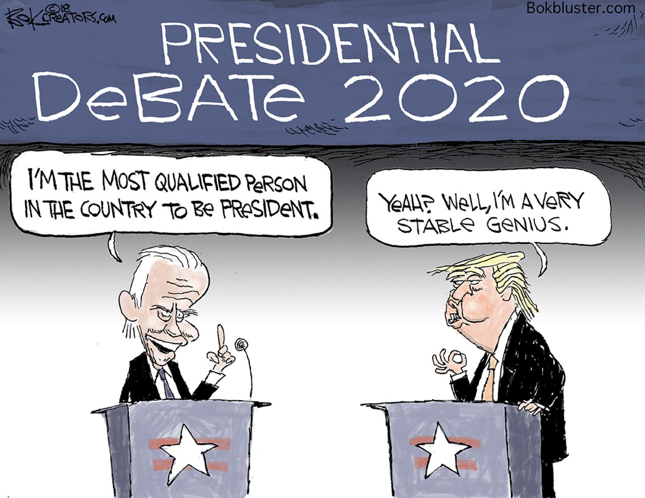 Political cartoon U.S. 2020 presidential debate Joe Biden most qualified to be president Trump very stable genius