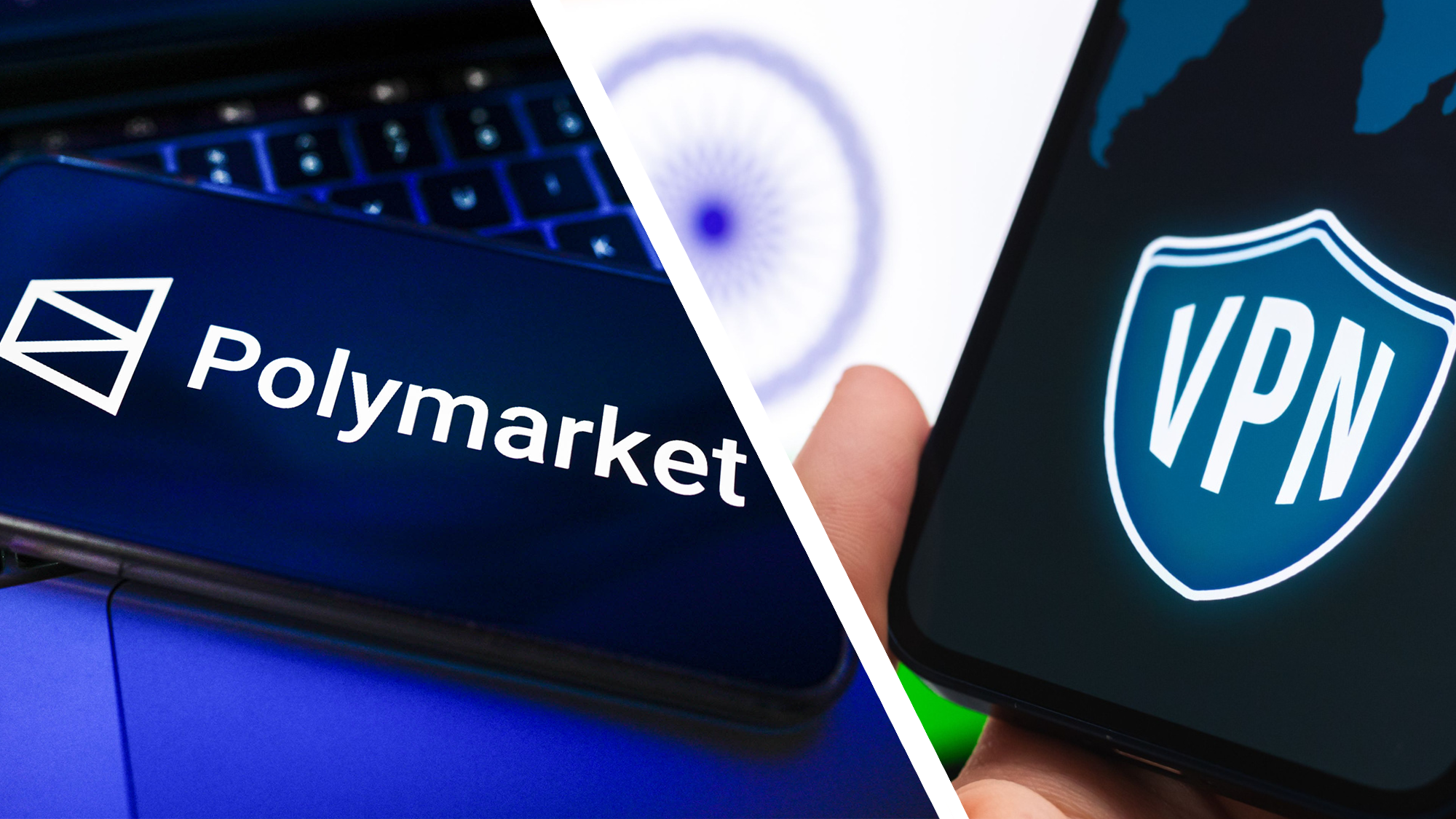 On the left, Polymarket logo displayed on a smartphone on the top of a laptop. On the right, VPN logo on smartphone on an India's flag background.