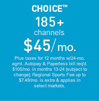Choice Package - 185 channels ($69.99 per month)