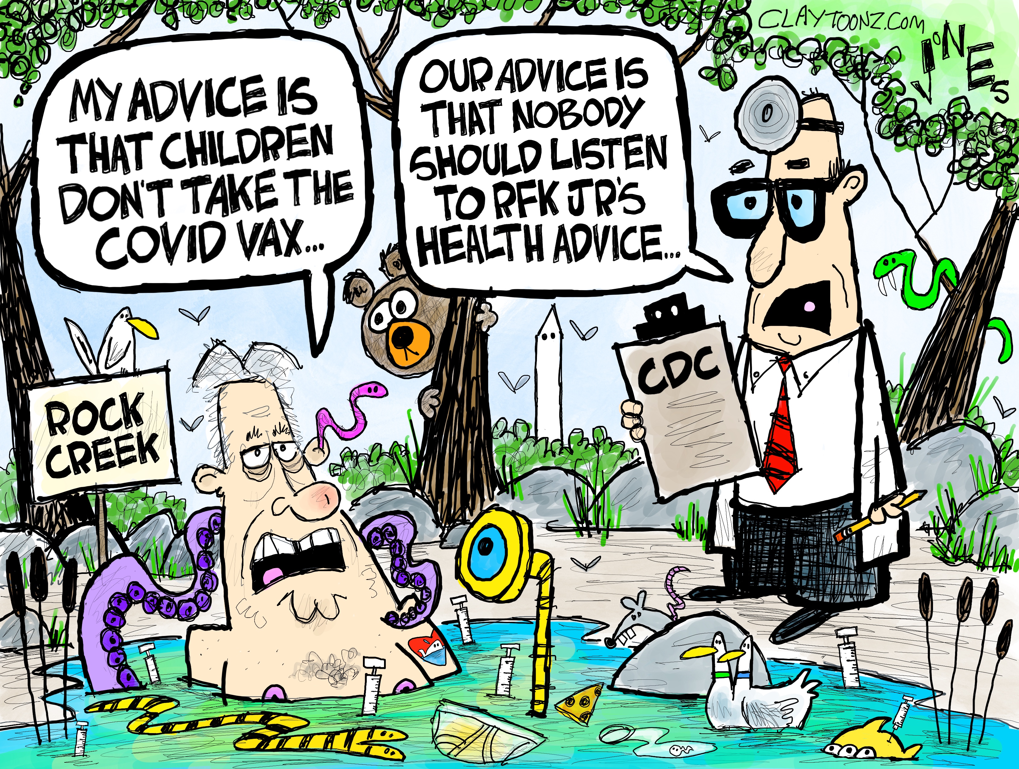 This political cartoon is drawn in a wildly comic and exaggerated style. It’s set outside in a filthy pond at the Rock Creek area near Washington DC. RFK Jr. is bathing in the pond and says, “My advice is that children don’t take the Covid vax.” A doctor stands next to the pond holding a clipboard labeled “CDC.” The doctor says, “Our advice is that nobody should listen to RFK Jr.’s health advice.” The pond is filled many odd items, including underwear, a snake, syringes, a rat, a slice of pizza, ducks, and a fish with three eyes.