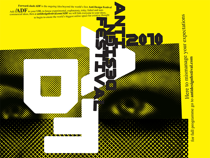 The font was originally used for London's Anti-Design Festival