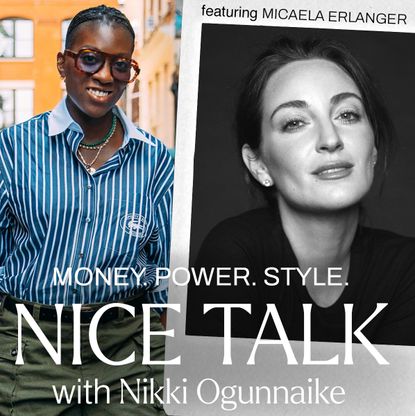 A photo of Nikki Ogunnaike with an inset photo of Micaela Erlanger and text reading Money. Power. Style. Nice Talk with Nikki Ogunnaike