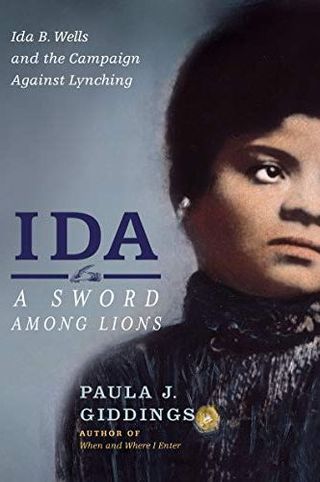 'Ida: A Sword Among Lions' by Paula J. Giddings