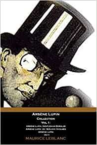 Arsène Lupin books - cover of Arsène Lupin Collection Vol 1