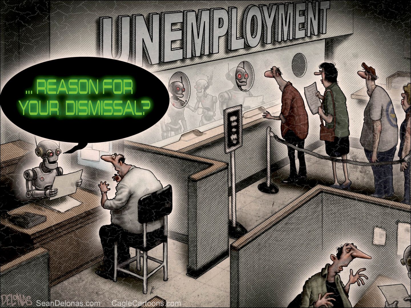 
                                People line up at an unemployment office where all the positions there are staffed by robots. A man at a desk speaks to a robot who asks him in a robotic typeface, “Reason for your dismissal?”
                            