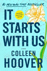 You can own Colleen Hoover's It Ends With Us followup It Starts With Us now for a reduced price. Check out this  special collector's edition hardcover which includes special recipes from Atlas and Lily's story.