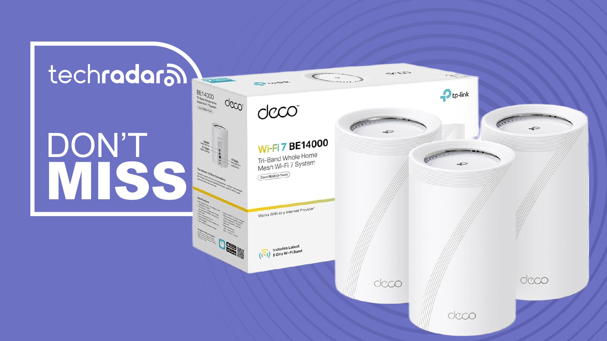 The TP-Link BE68 three-pack on a purple background next to a TechRadar badge in white that reads 'Don't Miss'
