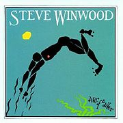 Steve Winwood - Arc Of A Diver (Island, 1980)