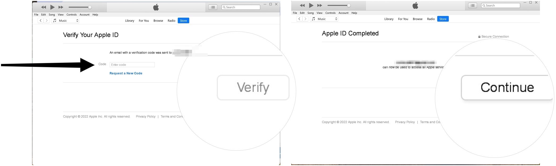 Finally, add the verification code you received through your email. Click Verify. Choose Continue to finish the process. Once finished, you're already looked into iTunes with your Apple ID.