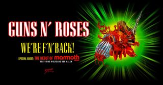 The poster for Guns N' Roses' upcoming We're F'n Back tour