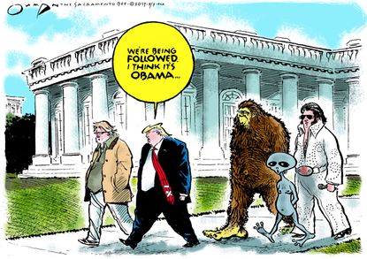 Political Cartoon U.S. Trump Bannon White House Obama Elvis Bigfoot Aliens