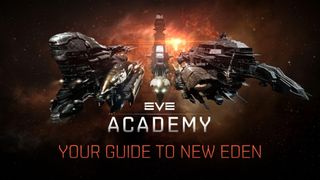 EVE Online’s famed battleships are in the background, moving toward the camera. IN the center is EVE Academy’s logo, reading EVE Academy. A subtitle below reads “Your guide to New Eden.”