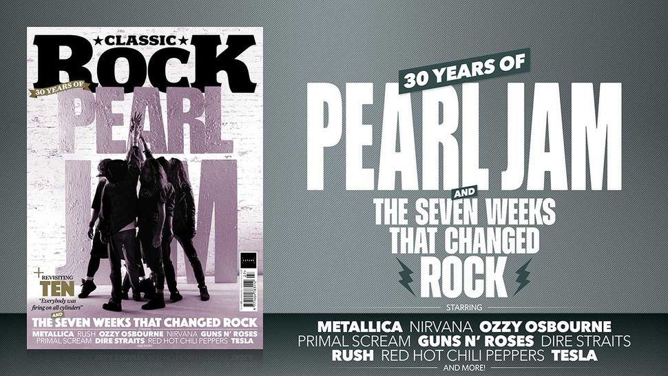 Classic Rock Magazine: 30 years of Pearl Jam, and the seven weeks that ...
