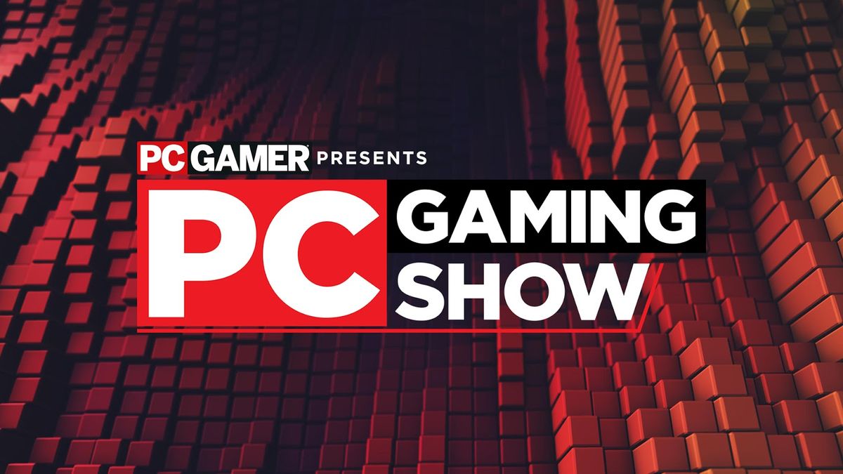 The PC Gaming Show returns this Saturday with more than 50 games ...