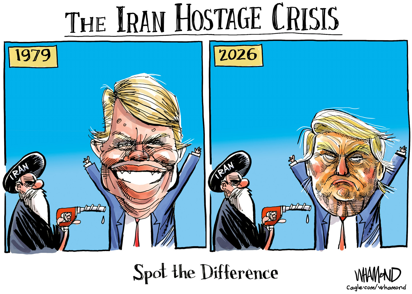 This two-panel cartoon is titled &amp;ldquo;The Iran Hostage Crisis&amp;rdquo; and invites readers to &amp;ldquo;Spot the Difference.&amp;rdquo; The left panel is set in 1979 and depicts a smiling Jimmy Carter with his arms raised as an Iranian ayatollah holds him hostage with a gas pump pointed like a gun. The right panel is set in 2026 and shows the same Iranian ayatollah this time pointing the gas pump at a frowning Donald Trump.