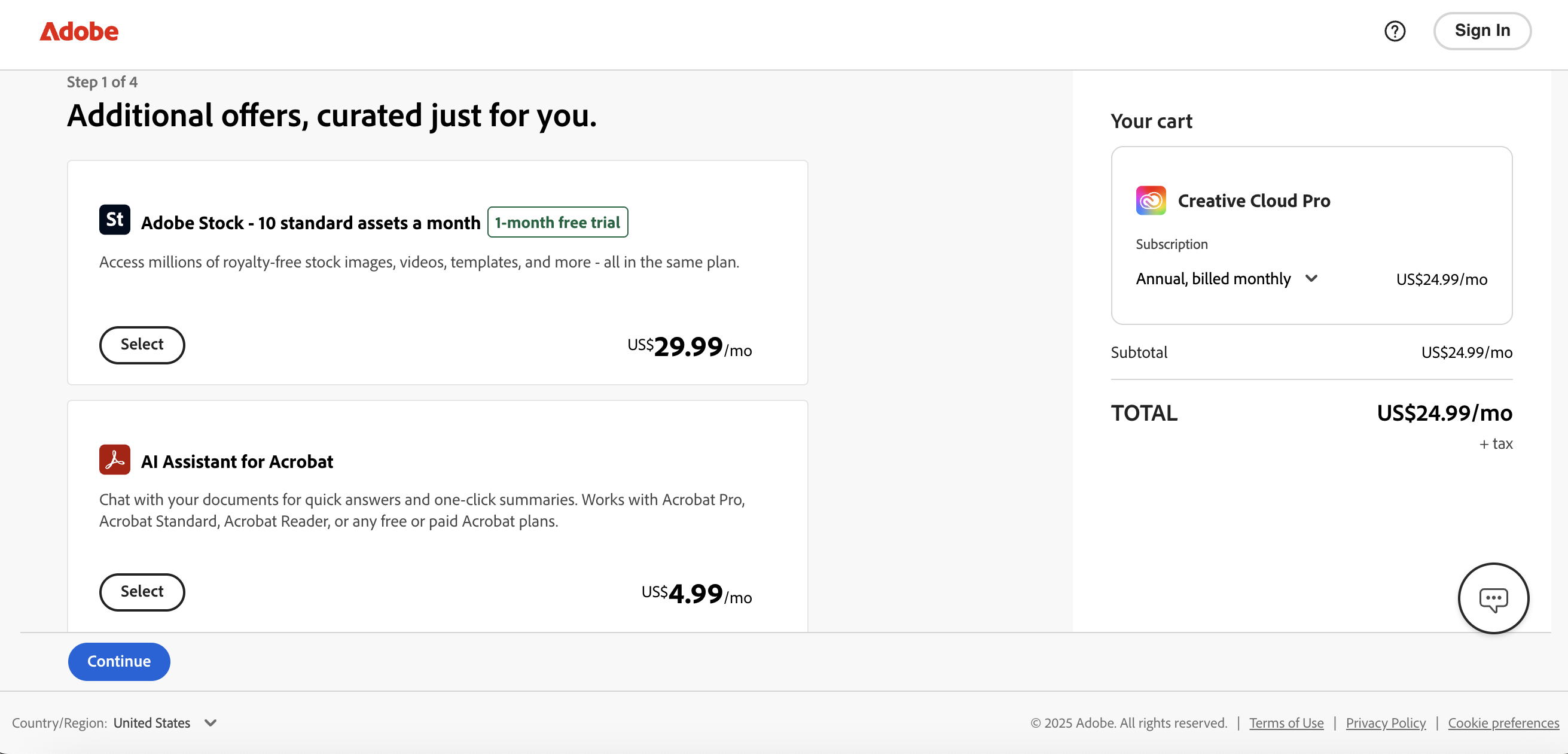 This is &quot;Step 1 of 4&quot; in the checkout process, titled &quot;Additional offers, curated just for you.&quot; The user is presented with optional add-ons: Adobe Stock for an additional US29.99/mo(witha1&amp;minus;monthfreetrial)and&amp;lowast;&amp;lowast;AIAssistantforAcrobat&amp;lowast;&amp;lowast;forUS4.99/mo.