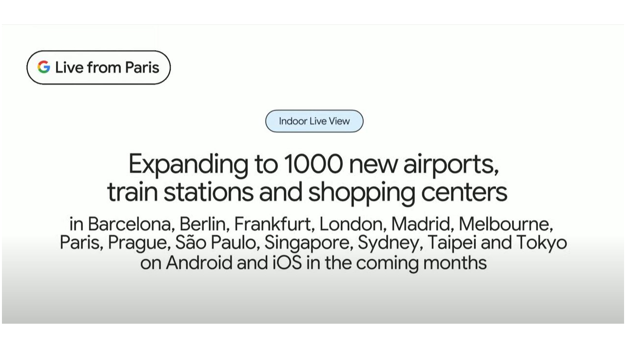 Indoor Live View screen explaining where it is rolling out to from Google's Live from Paris event