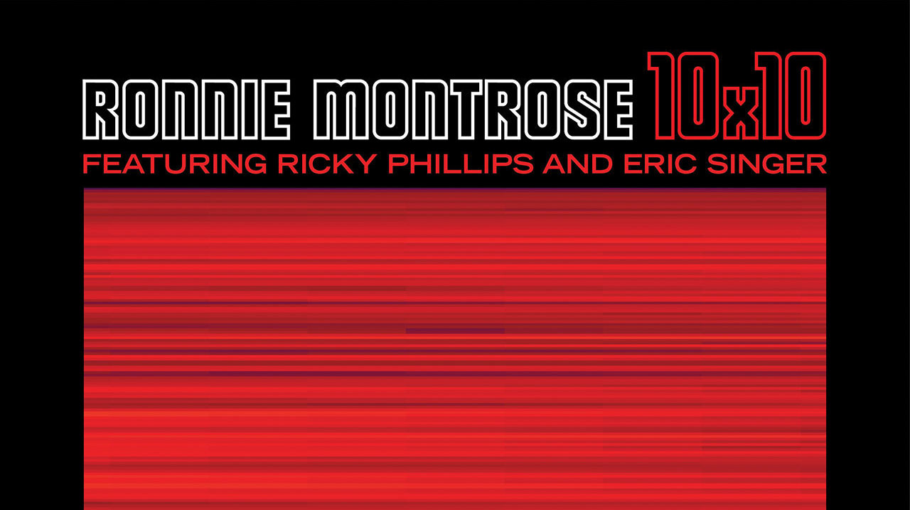 Ronnie Montrose - 10x10