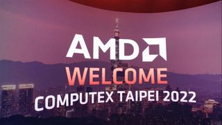 The AMD Computex 2022 Keynote welcome graphic