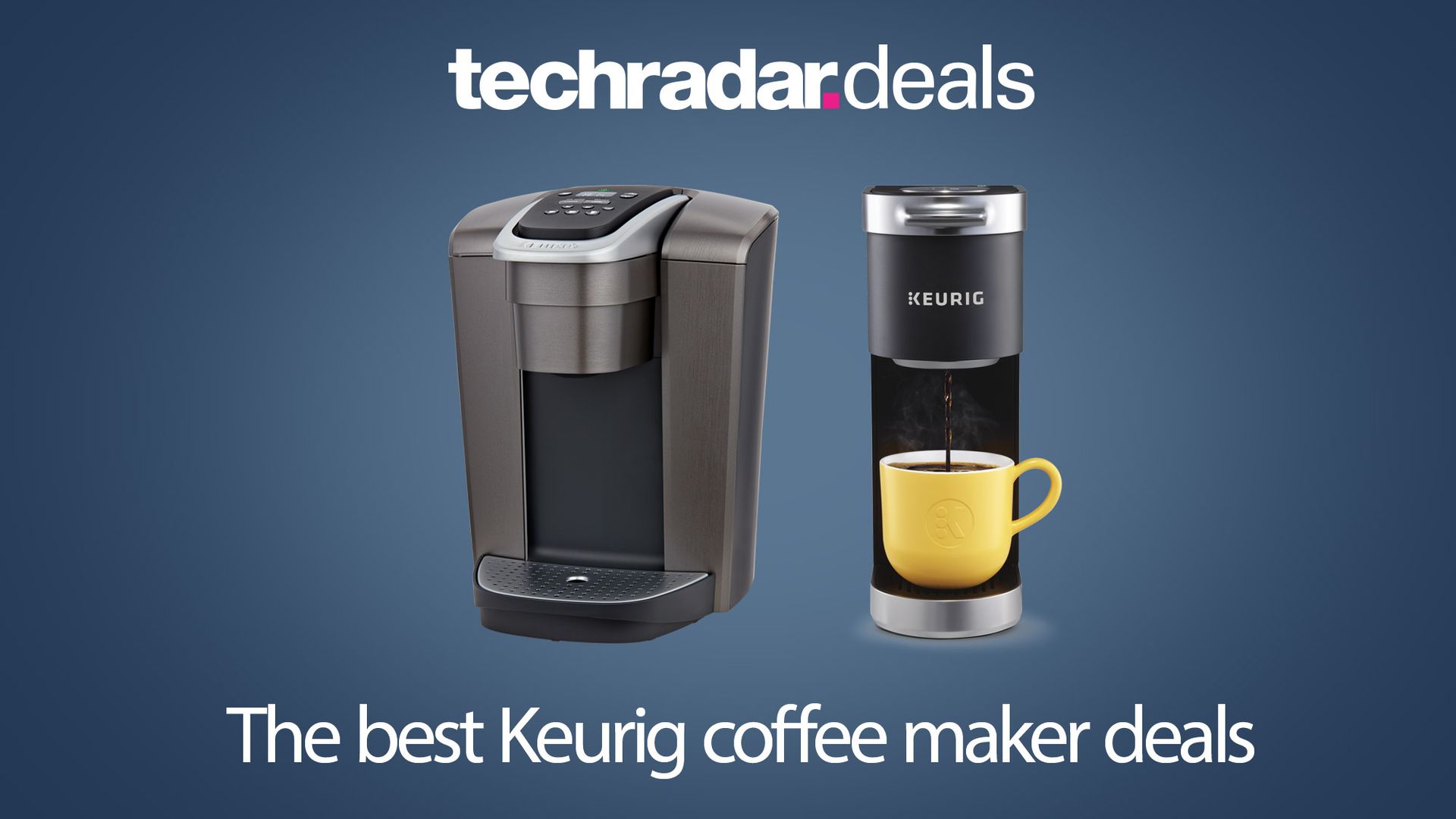 The best Keurig coffee maker sales and deals for July 2022 TechRadar