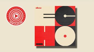 Elbow Sober record cover with WHF Now Playing roundel