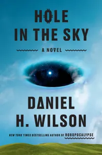 Hole in the Sky: A Novel