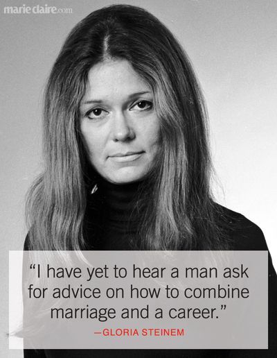 Gloria Steinem Quotes - Inspirational Women Quotes | Marie Claire