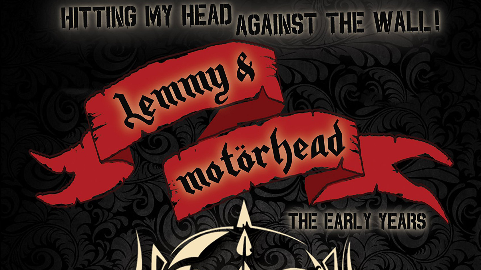 Cover art for Hitting My Head Against The Wall: Lemmy &amp; Motörhead; The Early Years