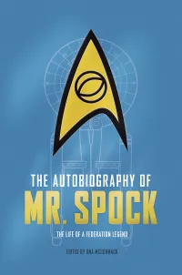 The Autobiography of Mr. Spock (Titan Books) was $24.99