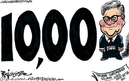 Political Cartoon U.S. Trump Barr 10000 lies