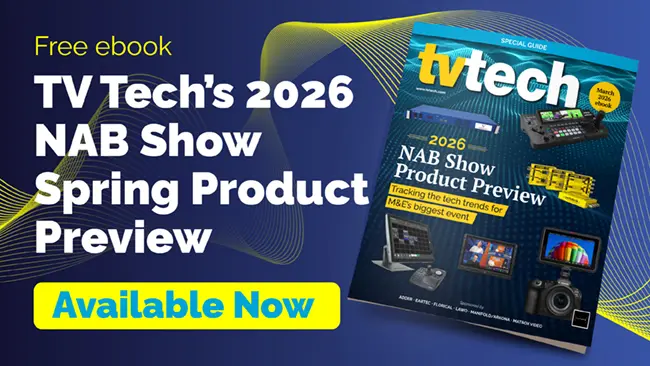 TV Tech NAB Show Spring Product Guide