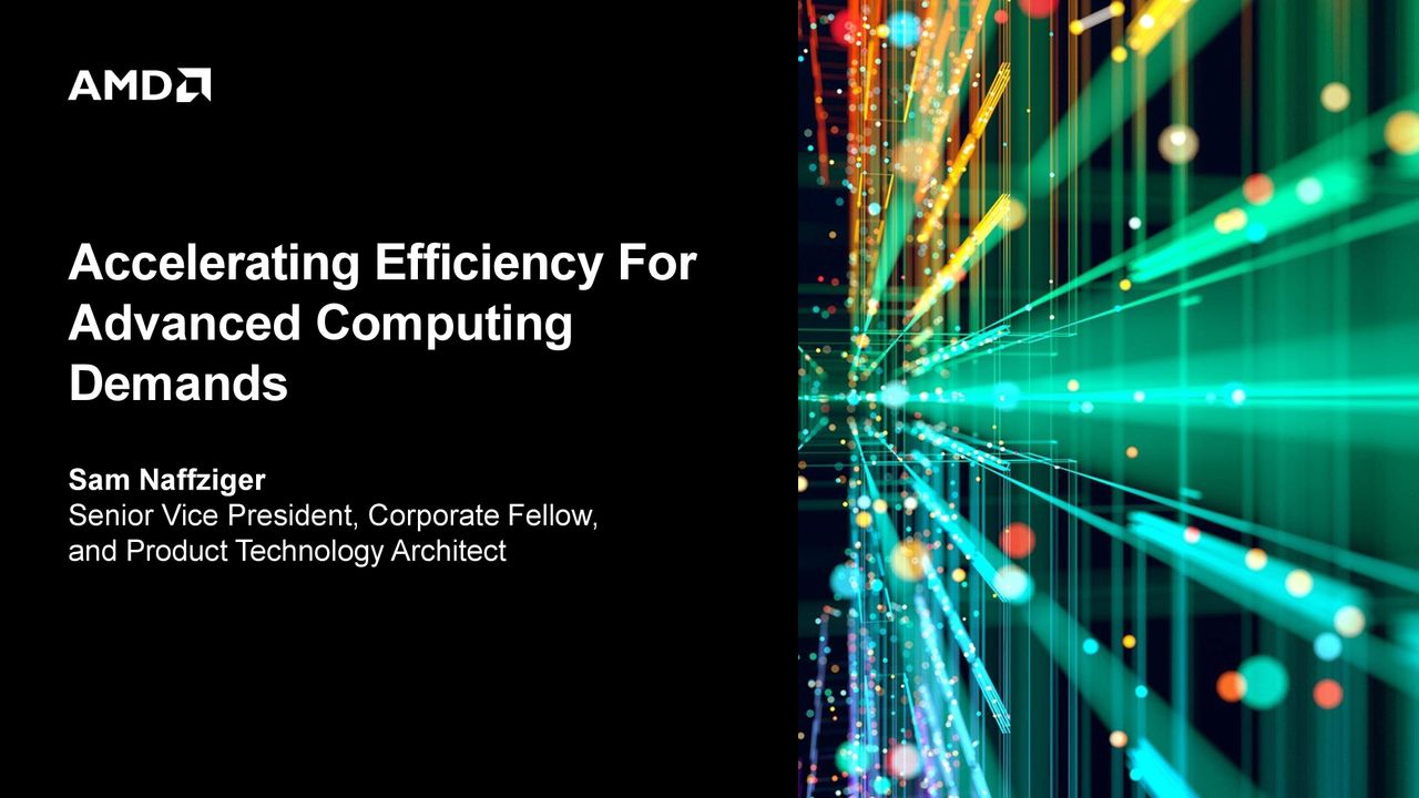 AMD Accelerating Efficiency For Advanced Computing Demands slides