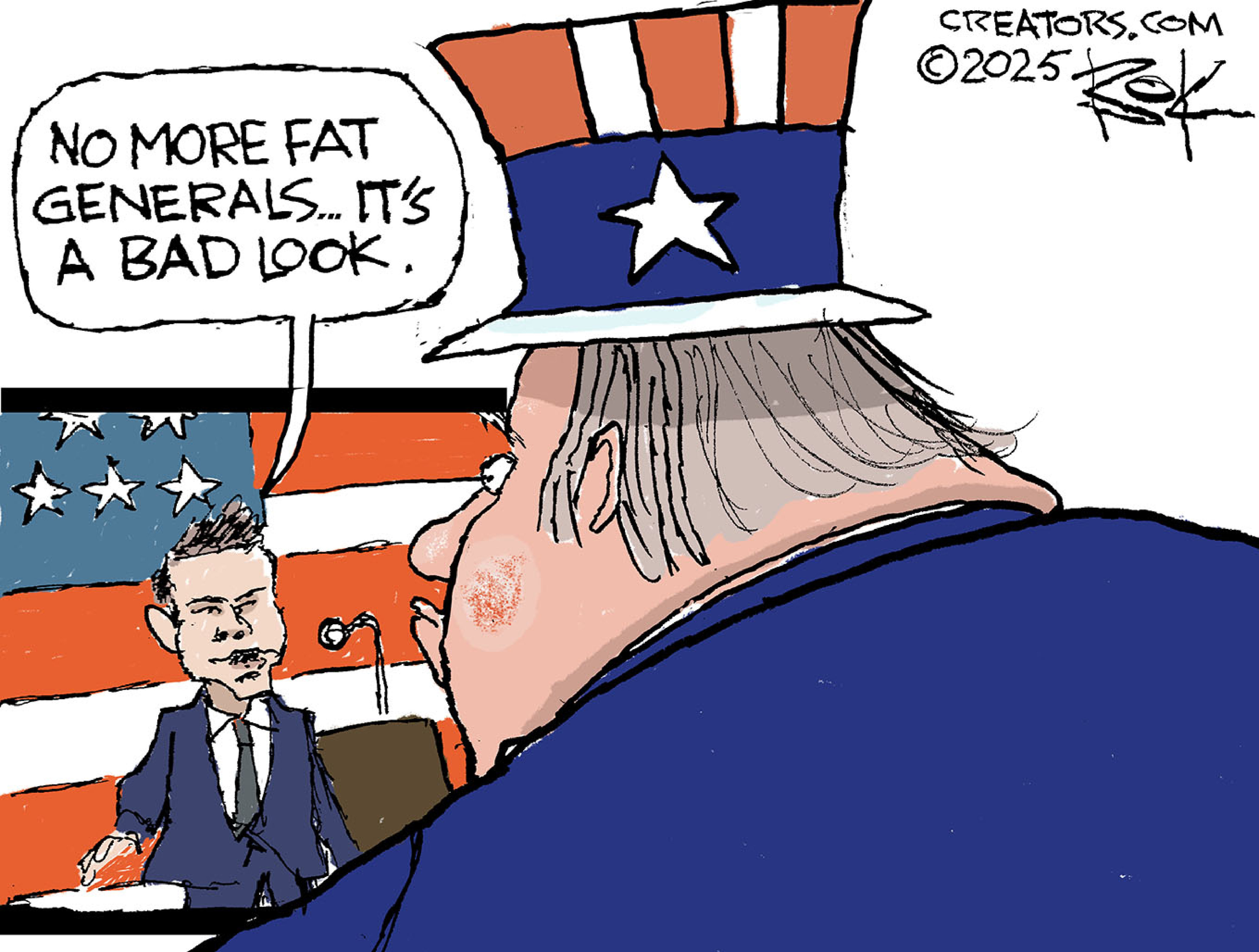 This cartoon depicts an overweight Donald Trump watching Pete Hegseth on television. Trump look surprised as Hegseth says, &amp;ldquo;No more fat generals&amp;hellip;It&amp;rsquo;s a bad look.&amp;rdquo;