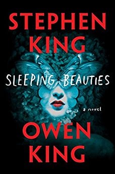 Sleeping Beauties — Stephen King
