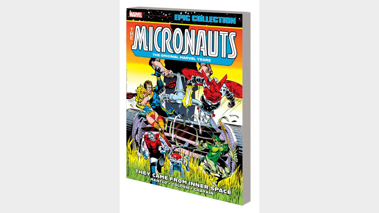 MICRONAUTS EPIC COLLECTION: THE ORIGINAL MARVEL YEARS &ndash; THEY CAME FROM INNER SPACE TPB