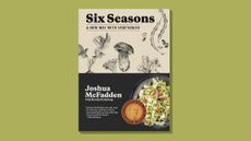 Book cover of 'Six Seasons: A New Way with Vegetables' by Joshua McFadden and Martha Holmberg