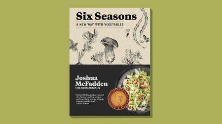 Book cover of 'Six Seasons: A New Way with Vegetables' by Joshua McFadden and Martha Holmberg