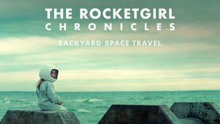 The Rocketgirl Chronicles