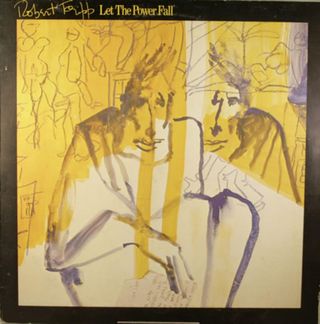 Robert Fripp 'Let the Power Fall' album artwork