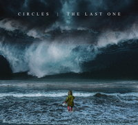 Circles - The Last One