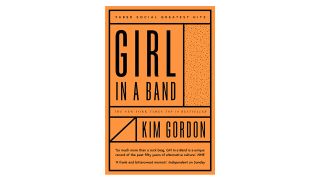 The best books about music ever written: Girl In A Band by Kim Gordon